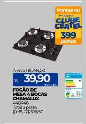 Lojas Certel Fogão de mesa 4 bocas chamalux oferta
