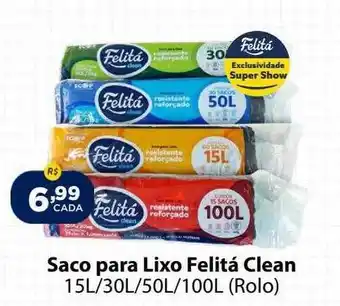 Super Show Saco para lixo felitá clean oferta