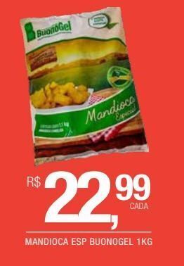 DB Supermercados Mandioca esp buonogel 1kg oferta