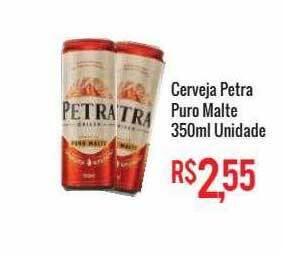 Mart Minas Cerveja petra puro malte unidade oferta