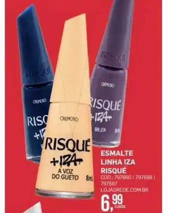 Lojas Rede Esmalte linha iza risqué oferta
