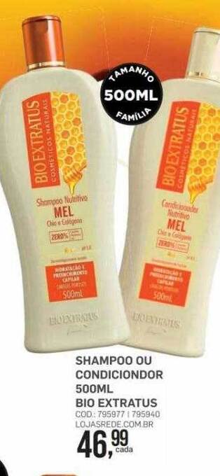 Lojas Rede Shampoo ou condicionador bio extratus oferta