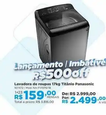 Lojas Solar Lavadora de roupas 17kg titânio panasonic oferta
