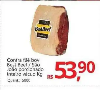 Supermercados Koch Contra filé bov best beef - são joão porcionado inteiro vácuo kg oferta