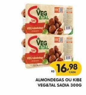 Supermercados Real Almondegas ou kibe veg&tal sadia oferta