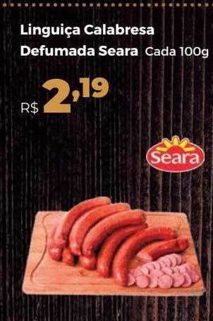 Villarreal Supermercados Linguiça calabresa defumada seara cada oferta