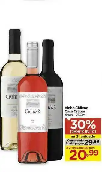 Vinho Chileno Casa Crebar 30% Desconto Na 2a Unidade 750ml