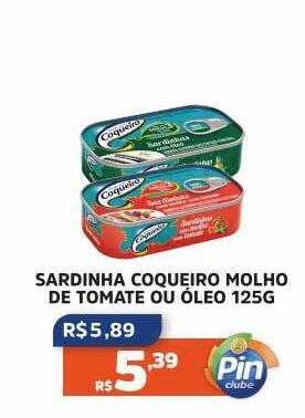 Pinheiro Supermercado Sardinha coqueiro molho de tomate ou óleo oferta