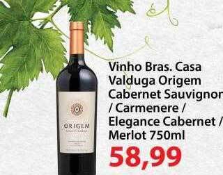 Chama Supermercados Vinho bra. casa valduga origem cabernet sauvignon carmenere elegance cabernet merlot oferta