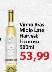 Chama Supermercados Vinho bras. miolo late harvest licoroso oferta