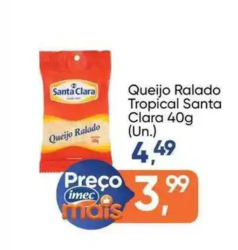 Imec Supermercados Queijo ralado tropical santa clara oferta