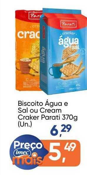 Imec Supermercados Biscoito agua e sal ou cream cracker parati oferta