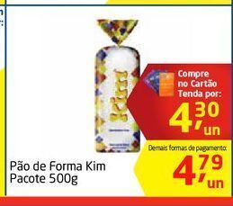 Tenda Atacado Pão de forma kim pacote 500g oferta