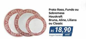 Hiper Moreira Prato raso fundo ou sobremesa hauskraft bruna aline liliana ou classic oferta