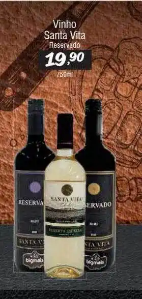 Big Mais Supermercados Vinho santa vita oferta