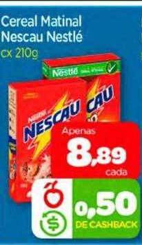 Nordestão Cereal matinal nescau nestlé oferta