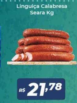 Atakarejo Linguiça calabresa seara kg oferta