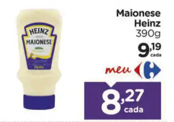 Carrefour Maionese Heinz 390g oferta
