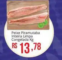 Mart Minas Peixe Piramatuba Inteira Limpa Congelada 1kg oferta