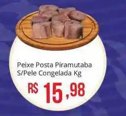 Mart Minas Peixe Posta Piramutaba S Pele Congelada 1kg oferta