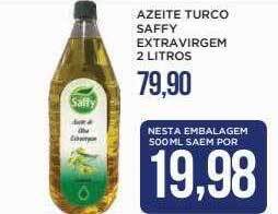 Apoio Mineiro Azeite turco saffy extravirgem oferta