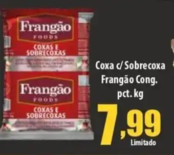 Superbom Bauru Coxa c/ sobrecoxa Frangao cong. pct 1kg oferta