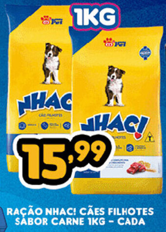 Supermercados Cristal Racao Nhac! Caes filhotes Sabor Carne 1kg cada oferta