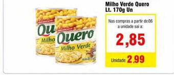 Spani Atacadista Milho verde quero oferta