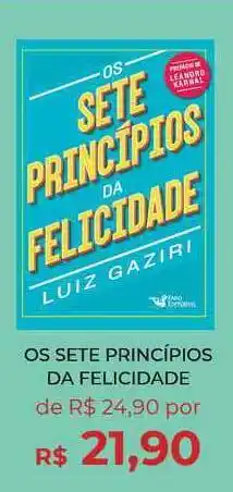 Os Sete Princípos Da Felicidade Luiz Gaziri