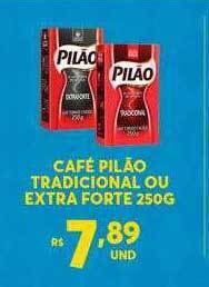 Atacadão Centro Sul Café pilão tradicional ou extra forte oferta