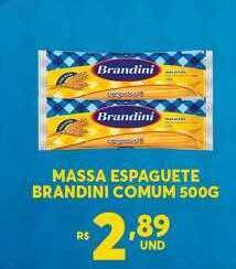 Atacadão Centro Sul Massa espaguete brandini comum 500g oferta