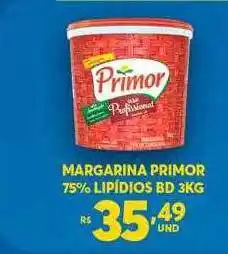 Atacadão Centro Sul Margarina primor 75% lipídios oferta