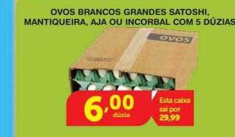 Roldão Ovos brancos grandes satoshi mantiqueira aja ou incorbal com 5 dúzias oferta