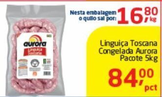 Tenda Atacado Linguiça toscana aurora 5kg oferta