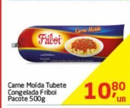 Tenda Atacado Carne moída friboi 500g oferta