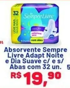 Absorvente Sempre Livre Adapt Noite e dia Suave c/ e s/ Abas com 32 un.