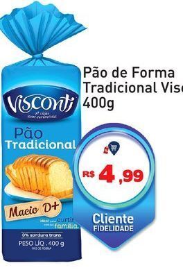 Tonin Superatacado Pão de forma visconti 400g oferta