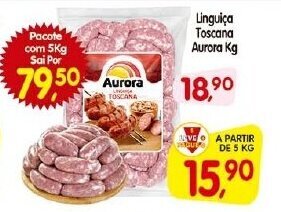 Cercadão Linguica Toscana Aurora 1kg oferta