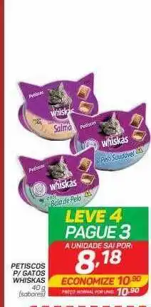 GBarbosa Petiscos p gatos whiskas leve 4 pague 3 oferta