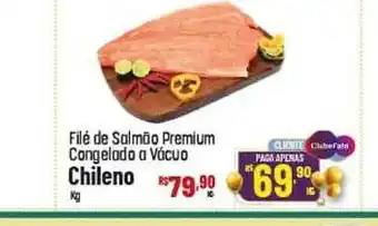 Max Atacadista Filé de salmão premium congelada a vacuo chileno kg oferta