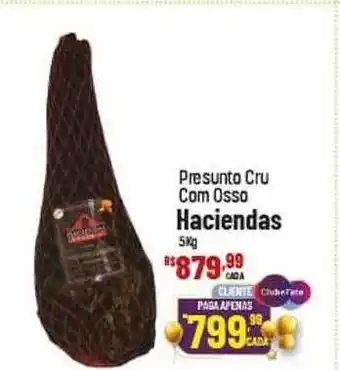 Max Atacadista Presunto cru com osso haciendas oferta