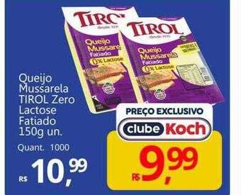 Supermercados Koch Queijo mussarela tirol zero lactose fatiado oferta