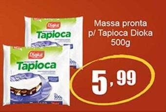 Dubom Supermercados Massa pronta p tapioca dioka oferta