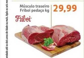 Sonda Músculo traseiro friboi pedaço oferta
