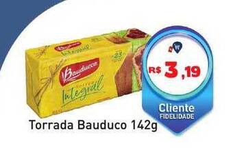 Tonin Superatacado Torrada bauducco oferta