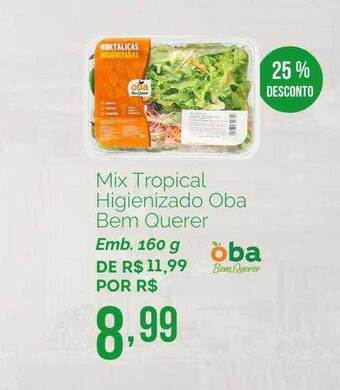 Oba Hortifruti Mix tropical higienizado oba bem querer 25% desconto oferta