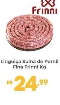 Coocerqui Linguiça suína de pernil fina frinni kg oferta