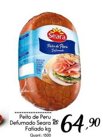 Giassi Supermercados Peito de peru defumado seara fatiado kg oferta