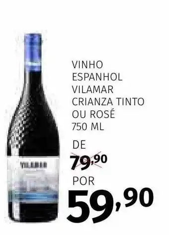 Super Nosso Vinho espanhol vilamar crianza tinto ou rosé oferta