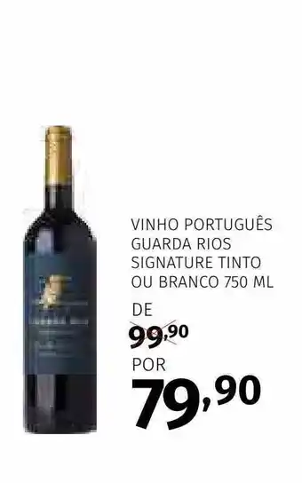 Super Nosso Vinho português guarda rios signature tinto ou branco oferta